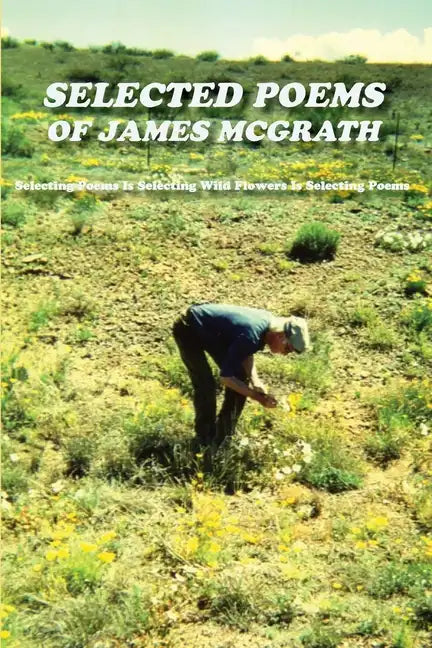 Selected Poems of James McGrath: Softcover - Paperback