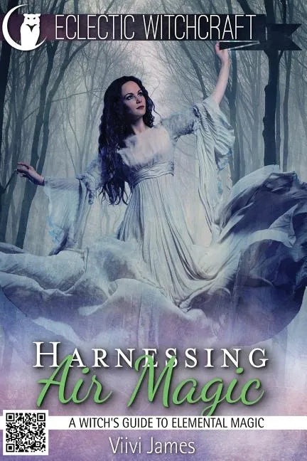 Harnessing Air Magic (A Witch's Guide to Elemental Magic) - Paperback