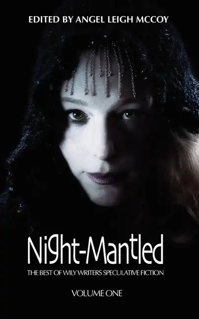 Night-Mantled: The Best of Wily Writers - Paperback