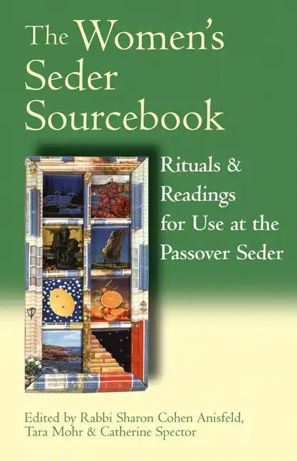 The Women's Seder Sourcebook: Rituals & Readings for Use at the Passover Seder - Paperback