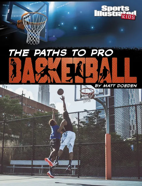 The Paths to Pro Basketball - Paperback