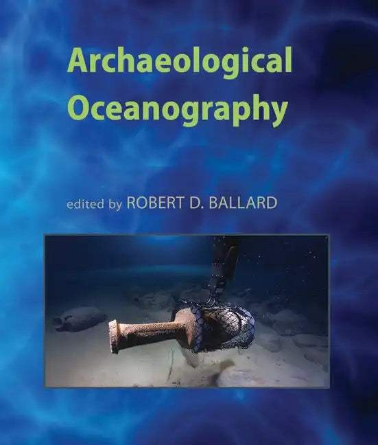 Archaeological Oceanography - Hardcover