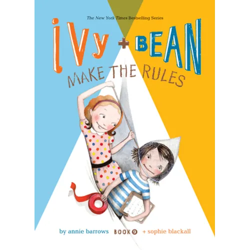 Ivy and Bean Make the Rules: #9 - Library Binding