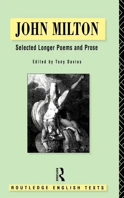 John Milton: Selected Longer Poems and Prose - Paperback