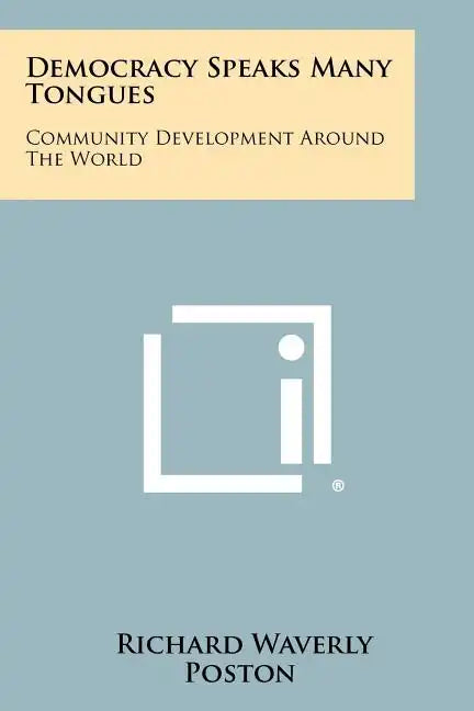 Democracy Speaks Many Tongues: Community Development Around the World - Paperback