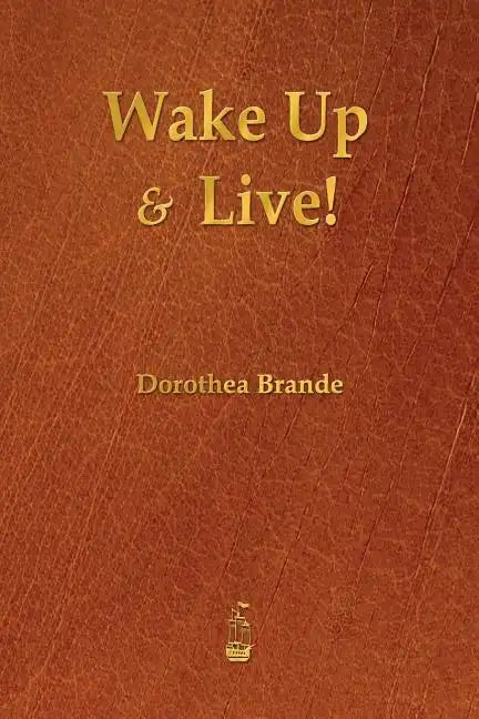 Wake Up and Live! - Paperback