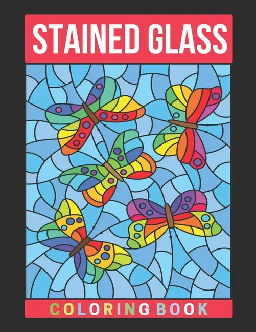 Stained Glass Coloring Book: Activity Coloring Book for Adults Relaxation and Stress Relief - Paperback