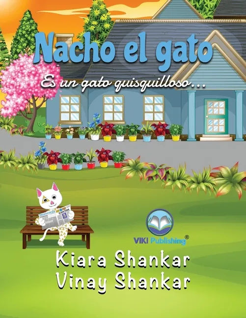 Nacho el gato: Es un gato quisquilloso . . . (Nacho the Cat - Spanish Edition) - Paperback