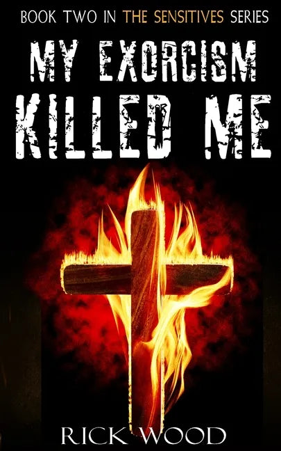 My Exorcism Killed Me - Paperback