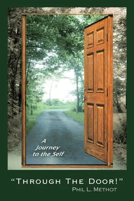 Through the Door!: A Journey to the Self - Paperback