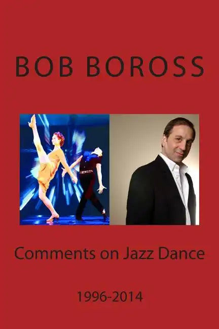 Comments on Jazz Dance, 1996-2014 - Paperback