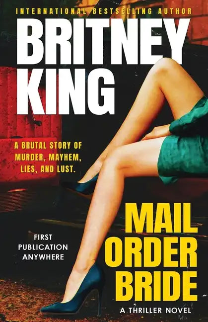 Mail Order Bride: A Psychological Thriller - Paperback
