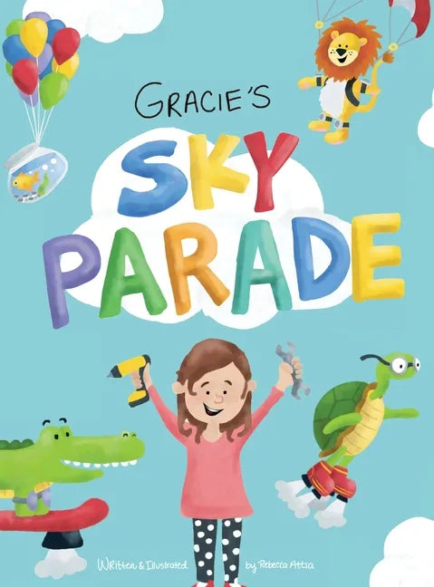 Gracie's Sky Parade - Hardcover