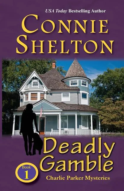 Deadly Gamble: A Girl and Her Dog Cozy Mystery, Book 1 - Paperback