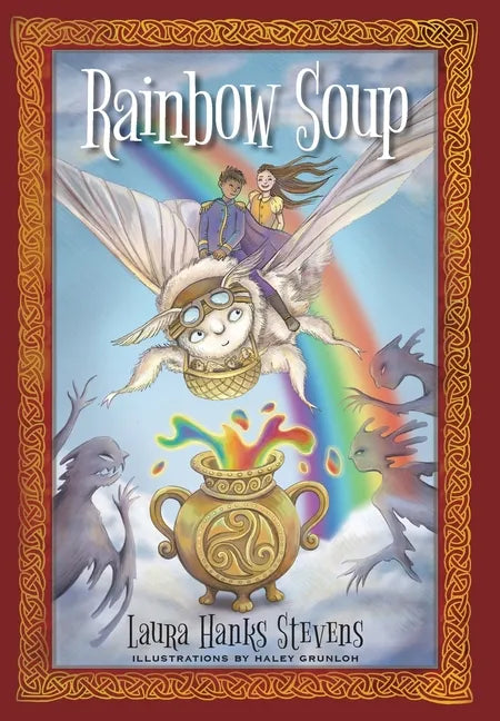 Rainbow Soup - Hardcover