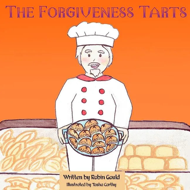 The Forgiveness Tarts - Paperback
