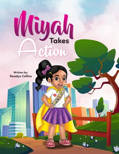 Miyah Takes Action - Paperback