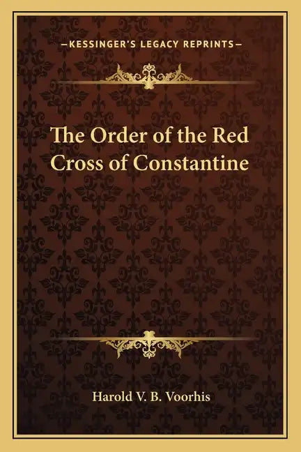 The Order of the Red Cross of Constantine - Paperback