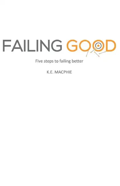 Failing Good - Paperback