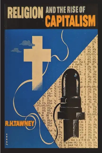 Religion and the Rise of Capitalism - Paperback