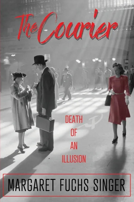 The Courier: Death of an Illusion - Paperback
