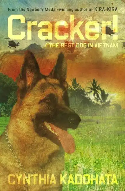 Cracker!: The Best Dog in Vietnam - Hardcover