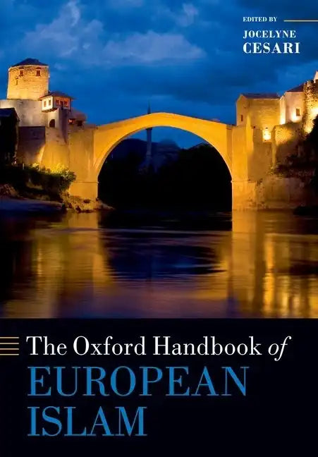 The Oxford Handbook of European Islam - Paperback