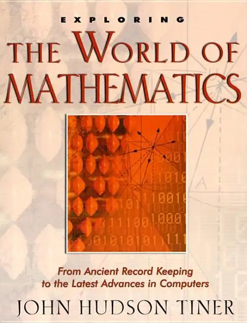 Exploring the World of Mathematics - Paperback