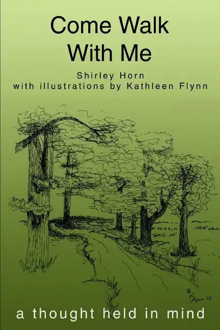 Come Walk With Me: a thought held in mind - Paperback