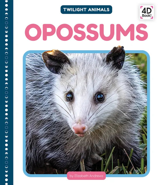 Opossums - Library Binding