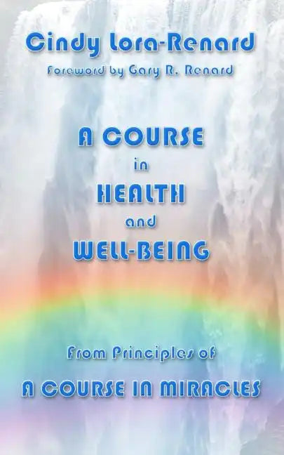 A Course in Health and Well-Being - Paperback
