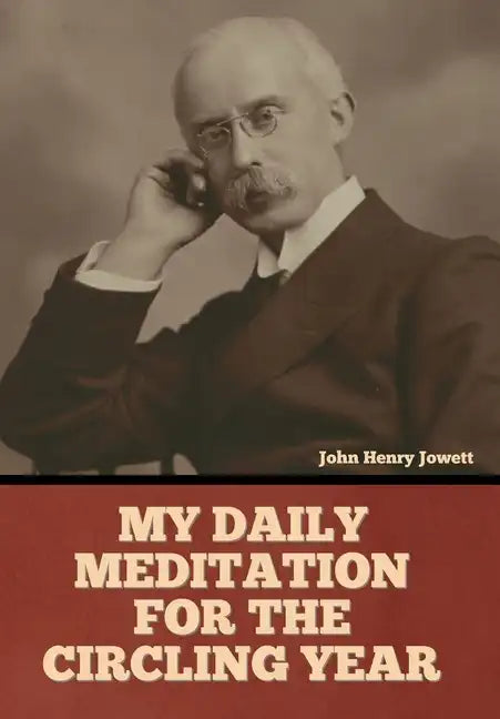 My Daily Meditation for the Circling Year - Hardcover