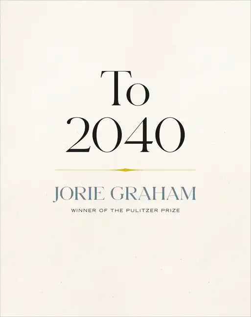 To 2040 - Hardcover