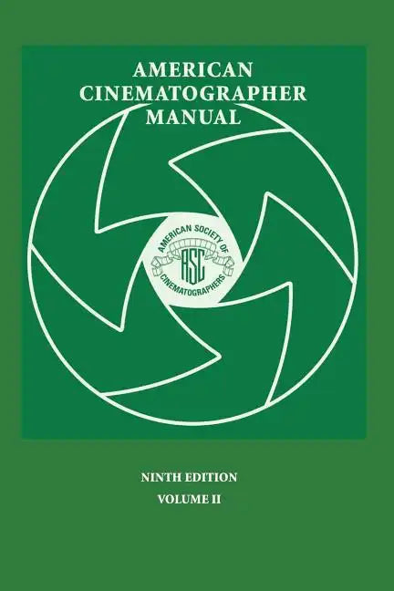 American Cinematographer Manual 9th Ed. Vol. II - Paperback