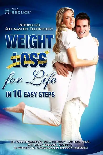 Weight Loss for Life in 10 Easy Steps - Paperback