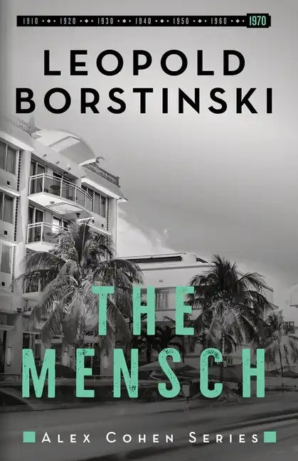 The Mensch: An organized crime historical thriller - Paperback