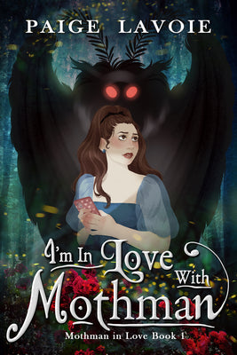 I'm in Love with Mothman - Paperback