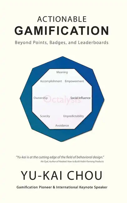 Actionable Gamification: Beyond Points, Badges, and Leaderboards - Hardcover