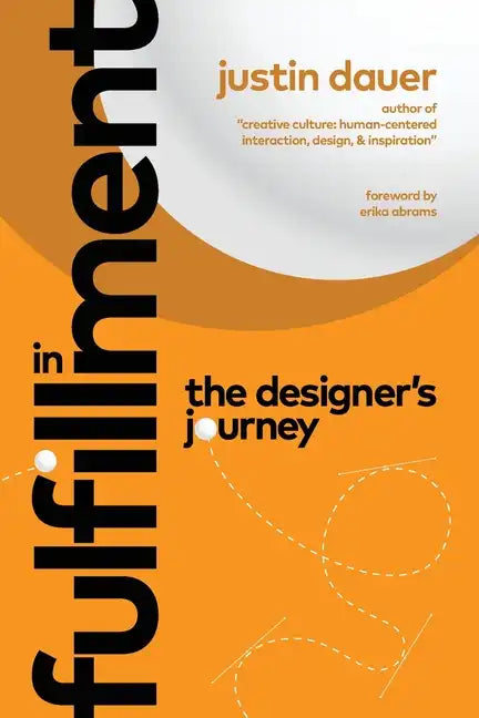 In Fulfillment: The Designer's Journey - Paperback