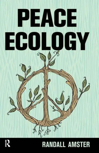 Peace Ecology - Paperback