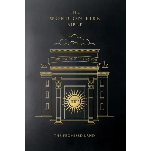 The Word on Fire Bible: The Promised Land Volume 4 - Paperback