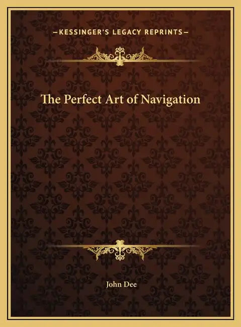 The Perfect Art of Navigation - Hardcover