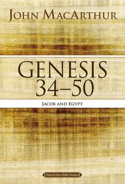 Genesis 34 to 50: Jacob and Egypt - Paperback