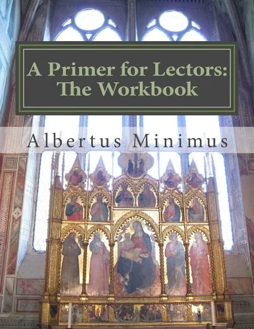 A Primer for Lectors: The Workbook - Paperback