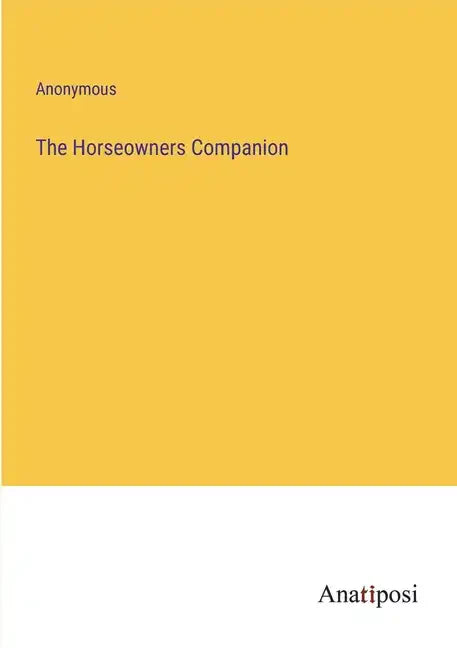 The Horseowners Companion - Paperback