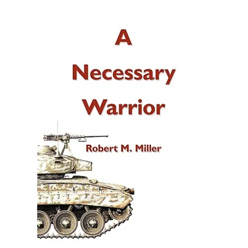 A Necessary Warrior - Paperback