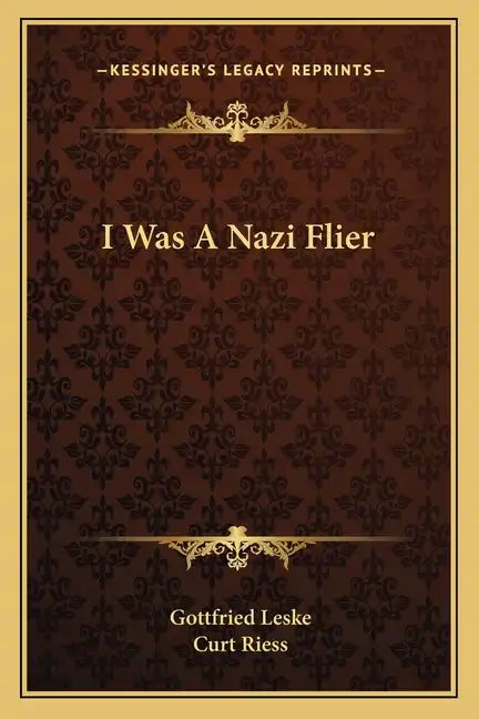 I Was a Nazi Flier - Paperback