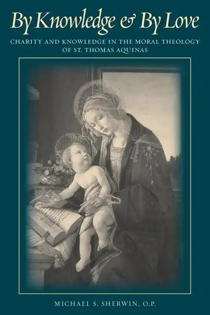 By Knowledge and by Love - Paperback