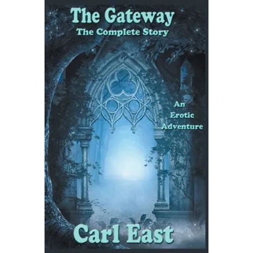 The Gateway - The Complete Story - Paperback