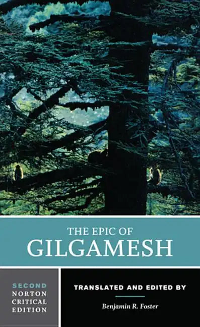 The Epic of Gilgamesh: A Norton Critical Edition - Paperback